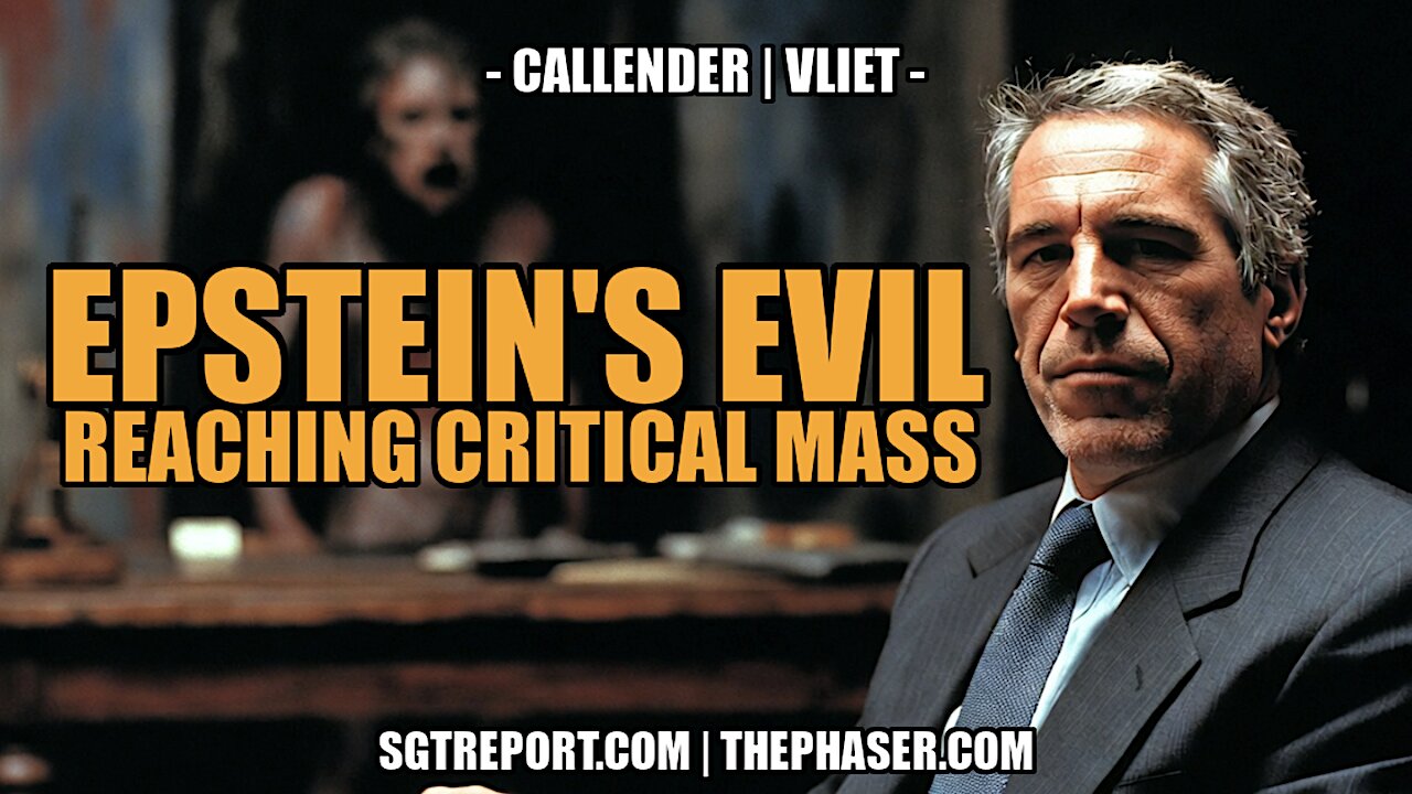 EPSTEIN'S PIZZAGATE EVIL REACHES CRITICAL MASS -- Callender | Vliet