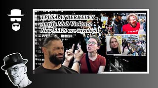 TPUSA, BERKELEY & MOB VIOLENCE...SO WHAT ELSE IS NEW???