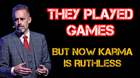 They PLAYED games - But now KARMA is RUTHLESS