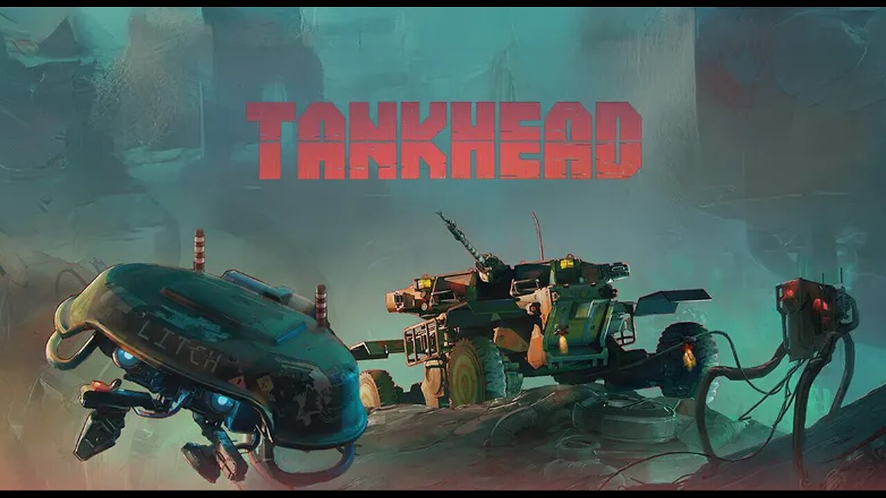 Tankhead | Haven't played this in awhile, gonna start this over as well.