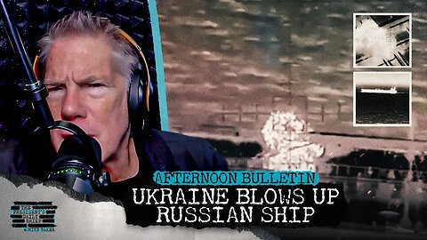 UNPRECEDENTED: Ukraine Blows Up Russian Ship In The Mediterranean
