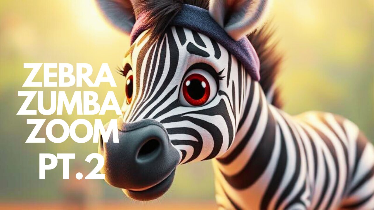 Zebra Zumba Zoom Pt.2 | Dance & Move With Our Funky Zebra Friend!