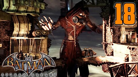 Becoming A VRgin? Or: The Tale Of A Batman Who Can't Swim - Batman: Arkham Asylum : Part 18