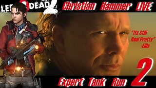L4D2 "I CANT BREATHE" -Louis / Christian Expert LIVE / Left 4 Dead 2