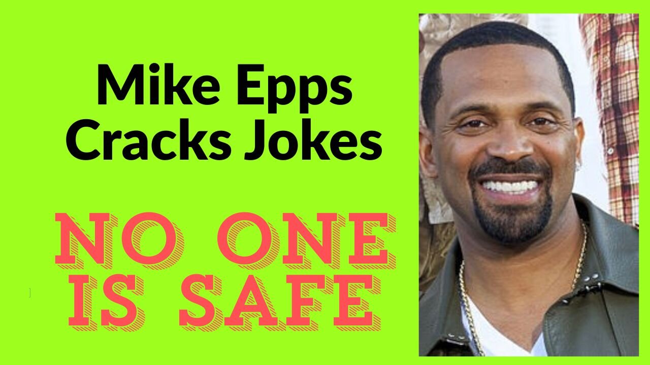 Mike Epps Cracks Jokes — No One Is Safe!
