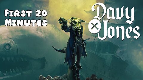 DAVY x JONES | First 20 Minutes (No Commentary Gameplay)