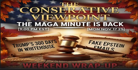 TONIGHT, LIVE AT 9PM EST. ON THE CONSERVATIVE VIEWPOINT: IT'S THE WEEKEND WRAP-UP