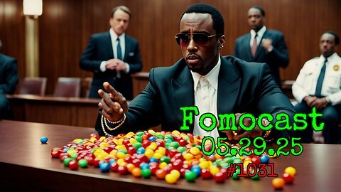 🔴 FomoCast LIVE 05.29.25: Skittles Go Clean, P Diddy Trial, Elon Muskk Out | Unfiltered News
