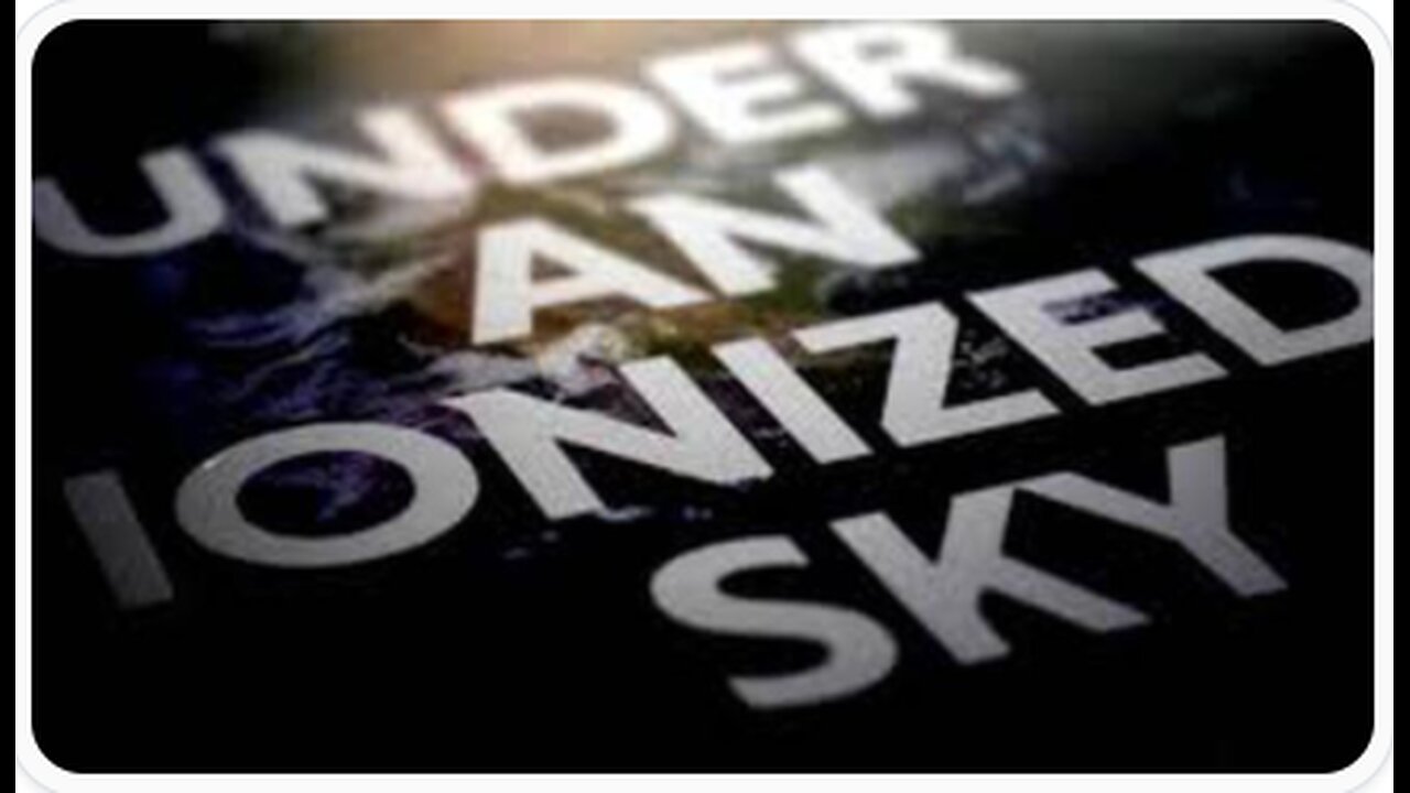 UNDER AN IONIZED SKY