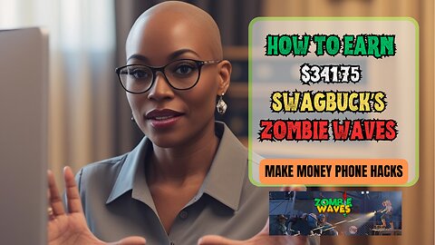 How to Earn $341.75 Swagbucks Zombie Waves