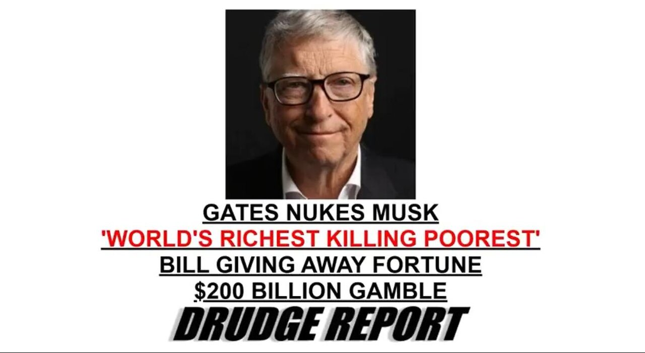 Death Cult Leader Bill Gates Falsely Accuses Elon Musk Of Doing What He's Has Done — Killing Poor People Worldwide (5.14.25)