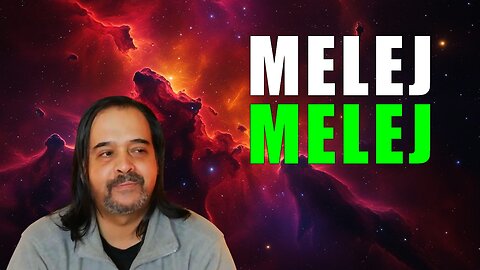 MELEJ MELEJ