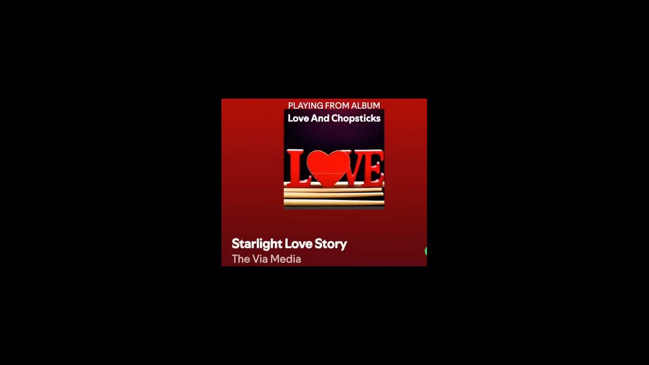Starlight Love Story by: The Via Media