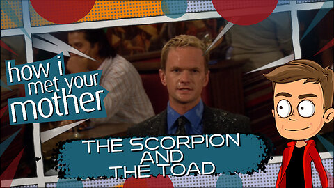 How I Met Your Mother The Scorpion and the Toad Animated Recap