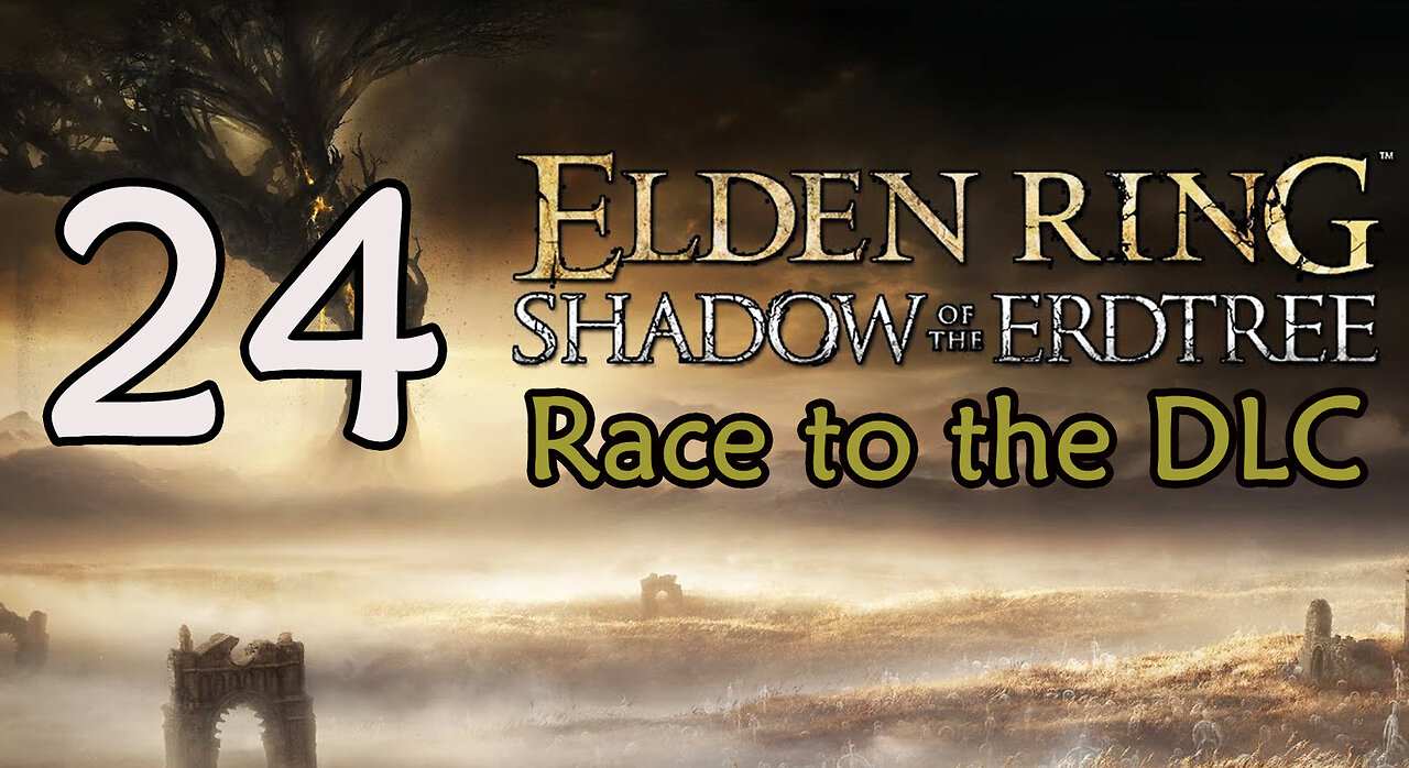 Elden Ring - Race to the DLC - 24 - Mount Gelmir