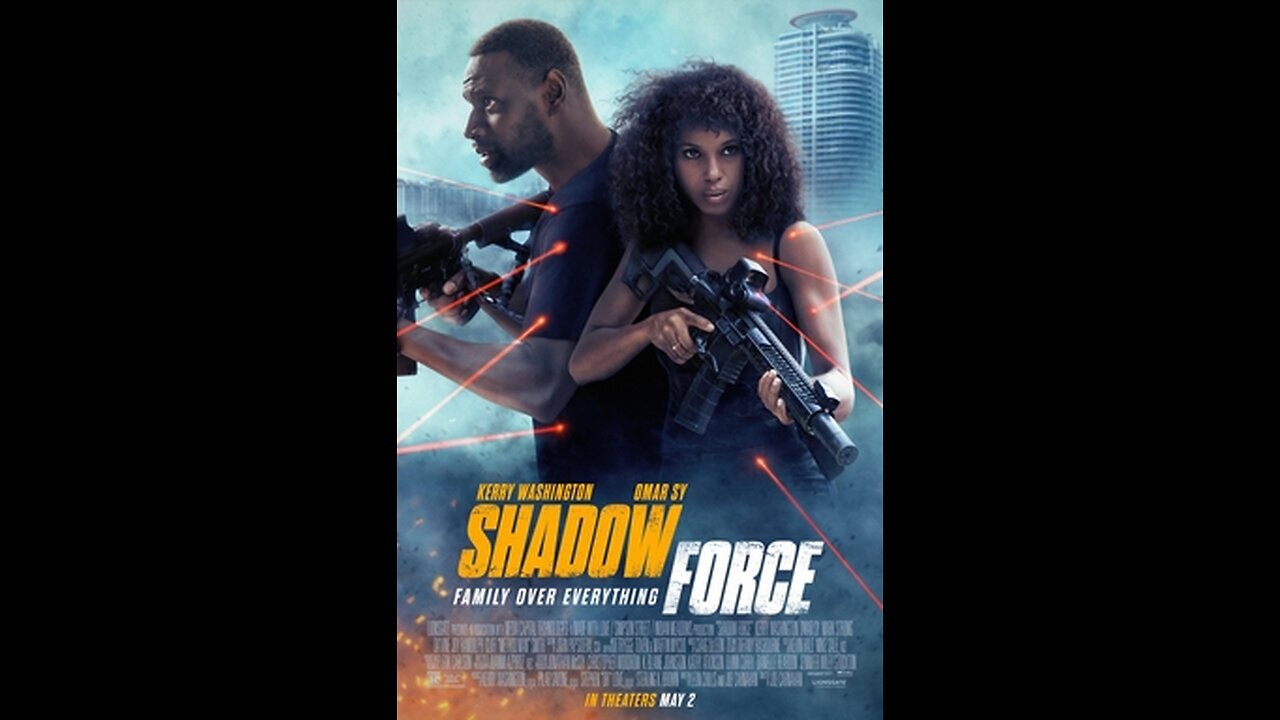 Official Trailer - Shadow Force - 2025 - Kerry Washington, Omar Sy