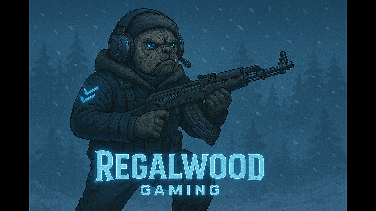 Regalwood Gaming is LIVE! ESCAPE FROM TARKOV!