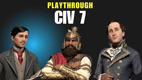 A Noob Plays Civ 7 - EP 1