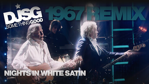 The Moody Blues – Nights in White Satin (Remix by Dj Something Good)