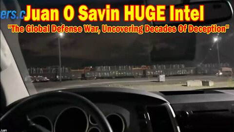 Juan O Savin HUGE Intel 5/23/25: "The Global Defense War, Uncovering Decades Of Deception"