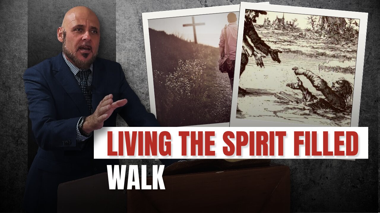 LIVING THE SPIRIT FILLED WALK (PART 1)