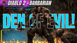 Diablo 2 Resurrected Barbarian Walkthrough: Den of Evil (Act 1 Quest 1)