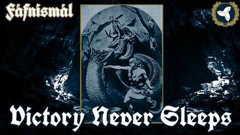 8/6/25 Victory Never Sleeps, Episode 161 - Fáfnismál