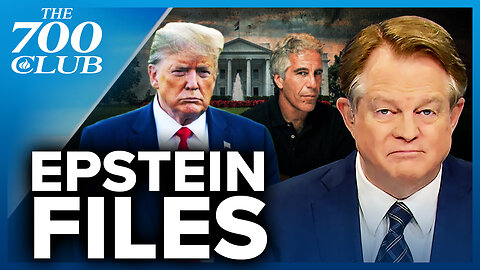 Trump’s Harsh Response as Epstein Files Pressure Mounts | The 700 Club