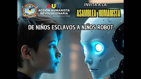 14-08-2025 DE NIÑOS ESCLAVOS A NIÑOS ROBOT
