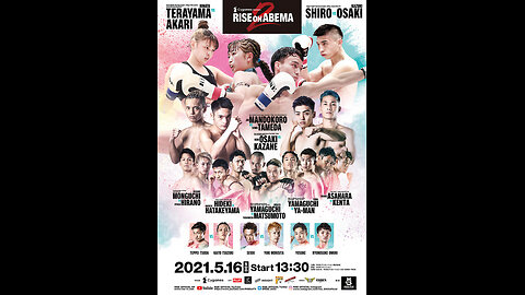 RISE on ABEMA 2 - May 16 2021 - Ota City General Gymnasium