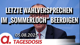 Letzte Wahlversprechen im „Sommerloch“ beerdigen | Von Bodo Schickentanz