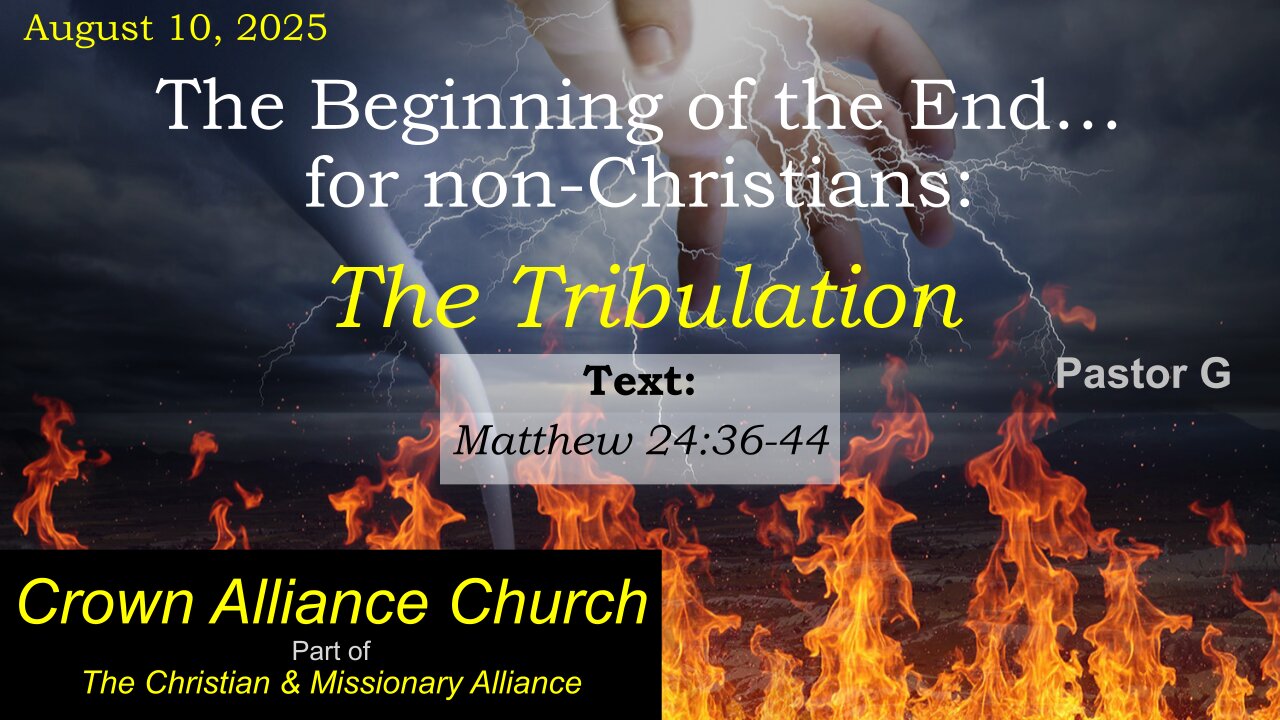 LIVE: The Beginning of the End… for Non-Christians — The Tribulation | Matthew 24:36–44