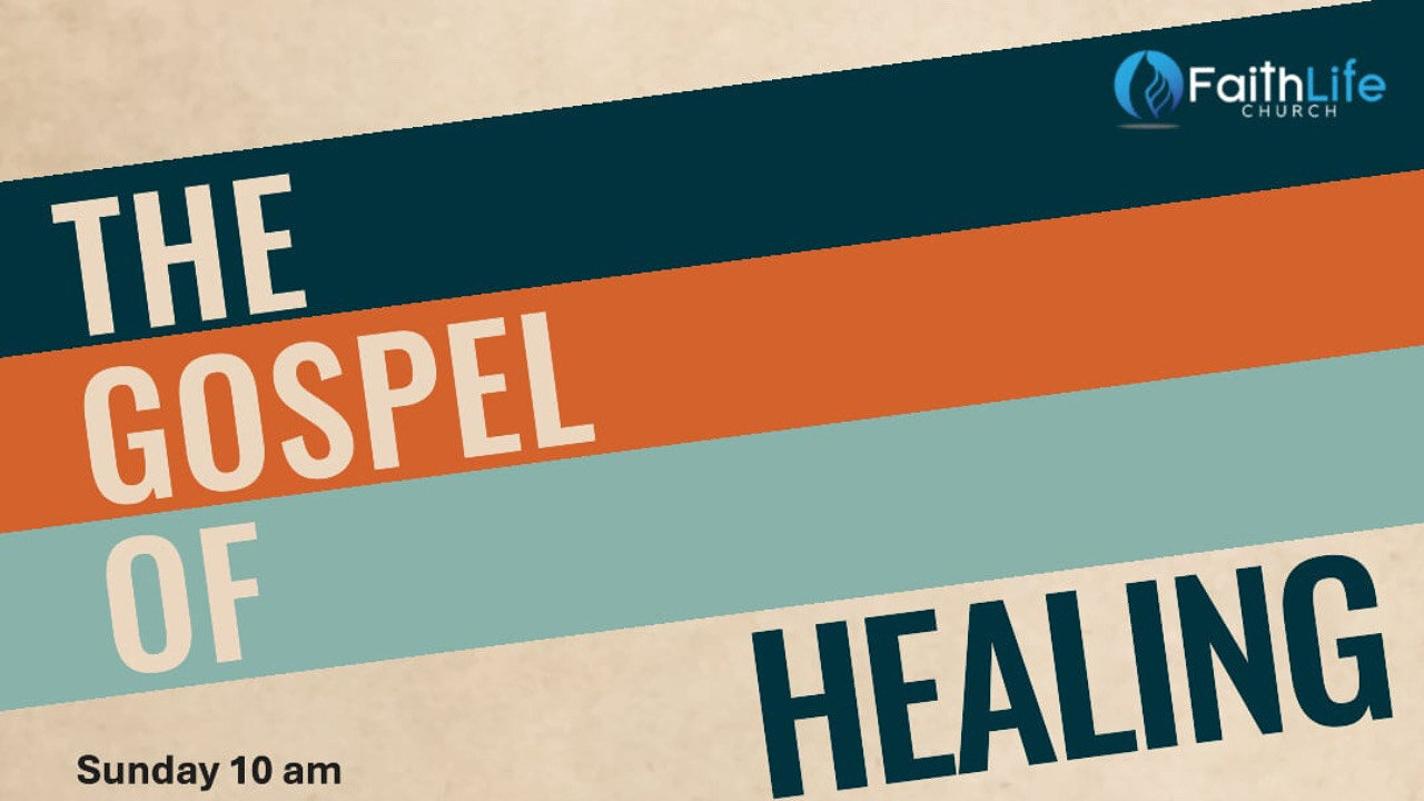 The Gospel of Healing