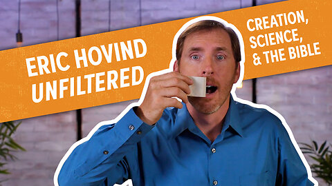 Eric Hovind Unfiltered: Creation, Science, and the Bible | Eric Hovind | Creation Today Show #421