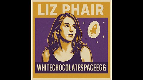 White Chocolate Space Egg - Liz Phair