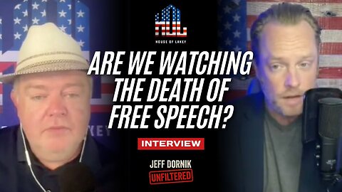 Are We Watching the Death of Free Speech in Real Time? | Interview on Lakey Unleashed w/ Jimmy Lakey