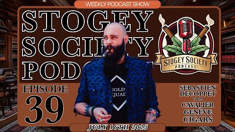 Stogey Society Podcast Episode 39 - Sebastien Decoppet of Cavalier Cigars