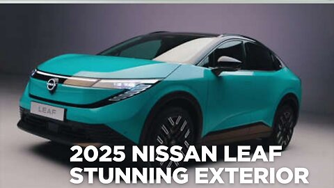 2025 Nissan LEAF: Stunning Exterior 