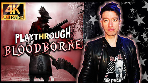 Let's Play BLOODBORNE – NG+ To Secret Final Boss🩸Pt.20🩸