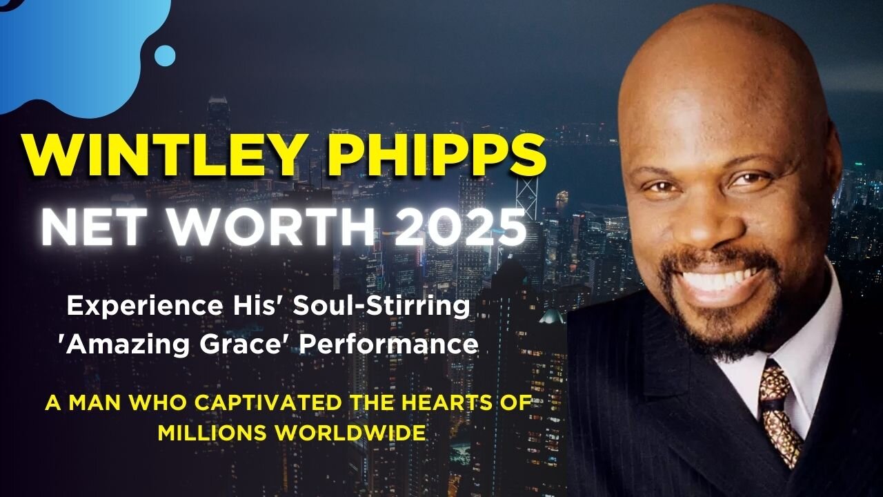 Experience Wintley Phipps' Soul-Stirring 'Amazing Grace' Performance & Networth