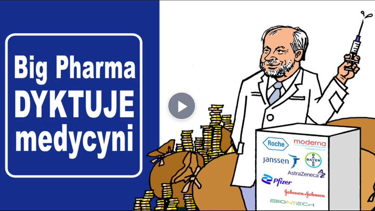 Big Pharma dyktuje medycynie