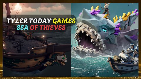 A Pirates Life For Me!! || Sea Of Thieves || Tyler Today Games