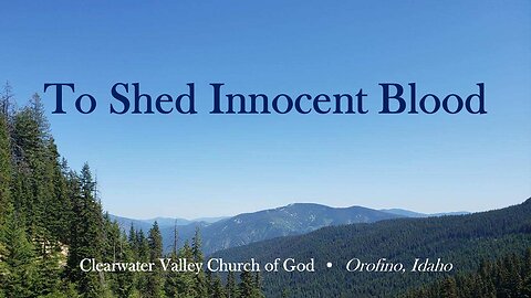 To Shed Innocent Blood