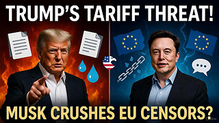Trump's Tariff Ultimatum, Musk Defies EU Censors! | December 9, 2025 | Day 324 of 1260