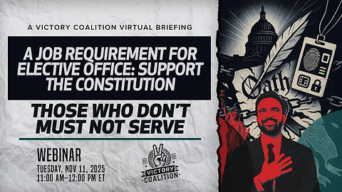 VC Briefing | A Job Requirement For Elective Office: Support The Constitution