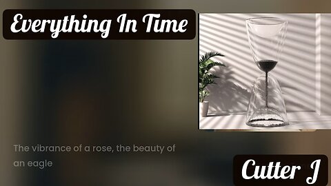 Everything In Time
