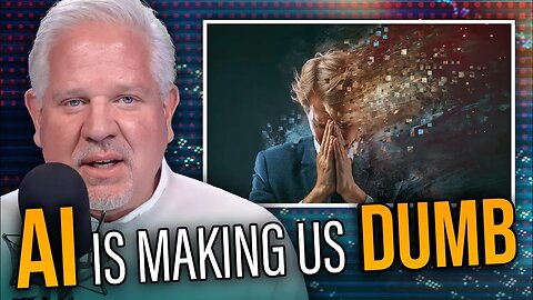 AI bots are experiencing BRAIN ROT... and it’s happening to all of us ⚡ Glenn Beck