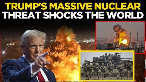LIVE: Trump Issues Nuclear Warning – U.S. May Strike Iran