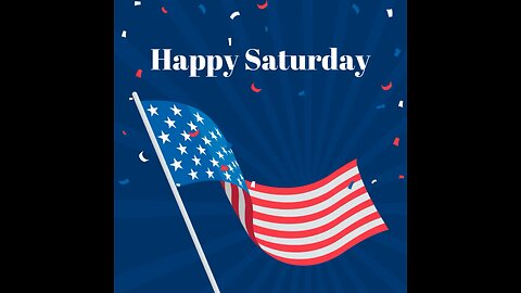 Happy Saturday