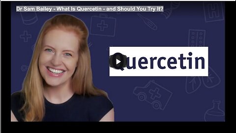 "Understanding Quercetin: Dr. Sam Bailey Explores its Benefits and Usage"